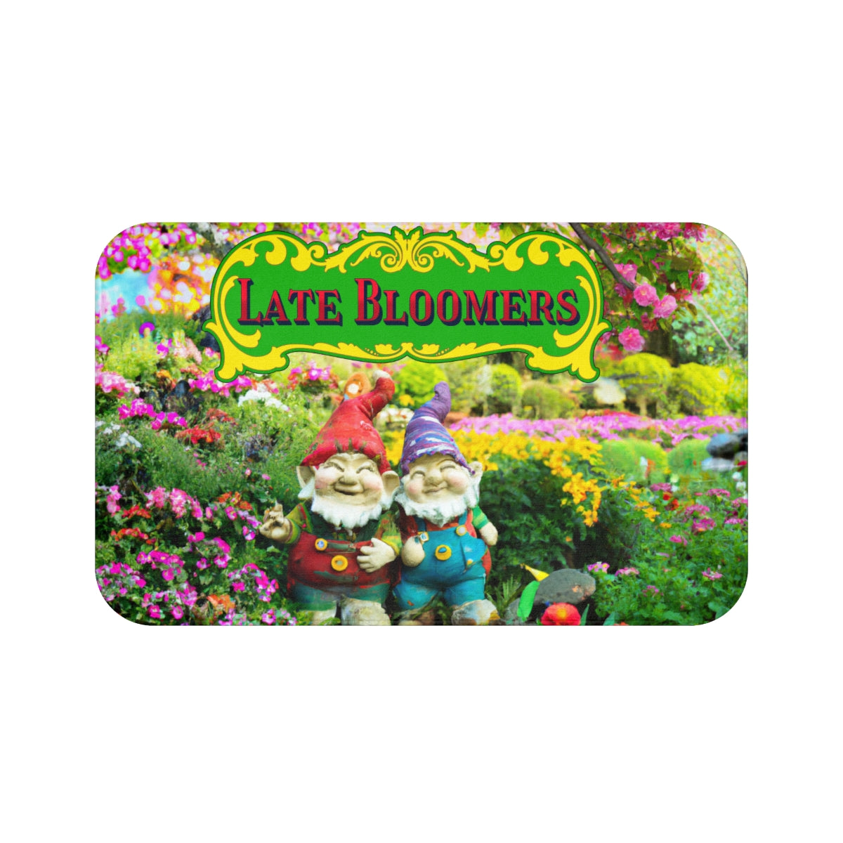 Late Bloomers Gnomes Mat (available in 2 sizes)